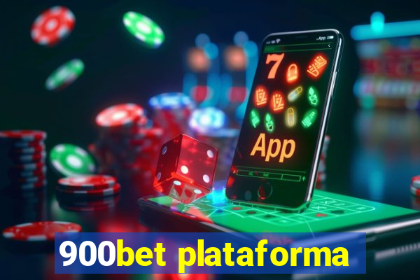 900bet plataforma